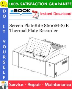 Screen PlateRite 8600M-S/E Thermal Plate Recorder Service Repair Manual