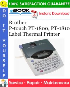 Brother P-touch PT-1800, PT-1810 Label Thermal Printer Service Repair Manual