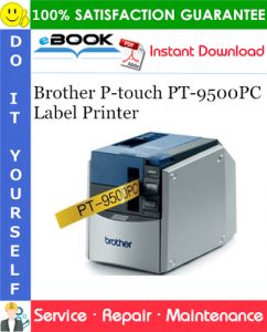 Brother P-touch PT-9500PC Label Printer Service Repair Manual