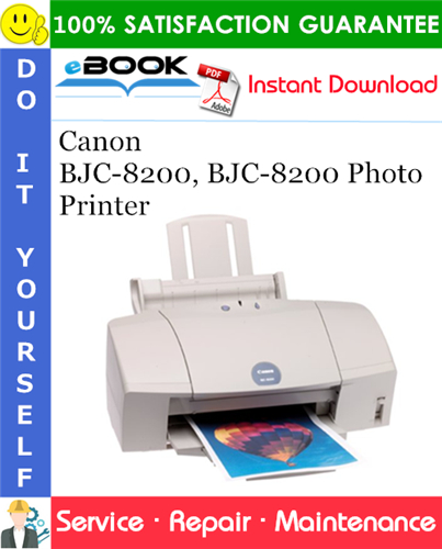 Canon BJC-8200, BJC-8200 Photo Printer Service Repair Manual