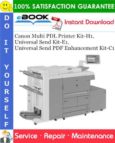 Canon Multi PDL Printer Kit-H1, Universal Send Kit-E1, Universal Send PDF Enhancement Kit-C1 Service Repair Manual