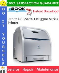 Canon i-SENSYS LBP5300 Series Printer Service Repair Manual