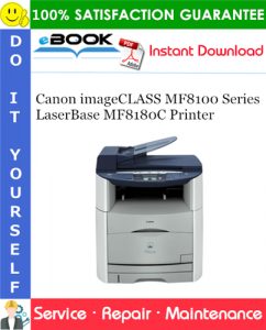 Canon imageCLASS MF8100 Series LaserBase MF8180C Printer Service Repair Manual