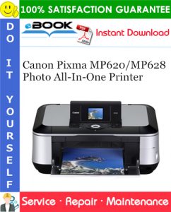 Canon Pixma MP620/MP628 Photo All-In-One Printer Service Repair Manual