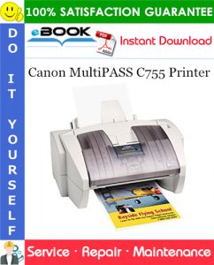 Canon MultiPASS C755 Printer Service Repair Manual