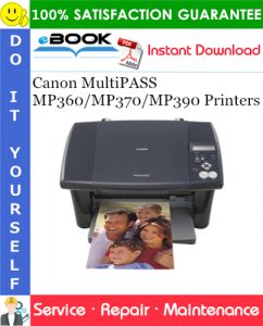 Canon MultiPASS MP360/MP370/MP390 Printers Service Repair Manual