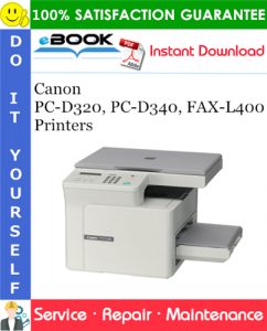 Canon PC-D320, PC-D340, FAX-L400 Printers Service Repair Manual