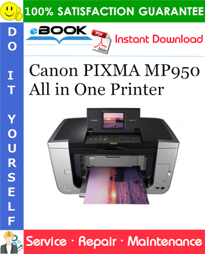 Canon PIXMA MP950 All in One Printer Service Repair Manual