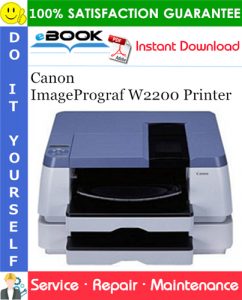 Canon ImagePrograf W2200 Printer Service Repair Manual