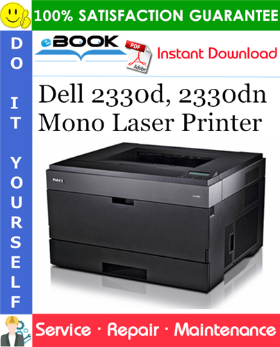 Dell 2330d, 2330dn Mono Laser Printer Service Repair Manual