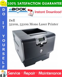 Dell 5210n, 5310n Mono Laser Printer Service Repair Manual