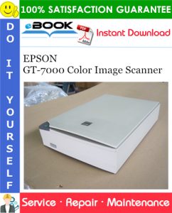 EPSON GT-7000 Color Image Scanner Service Repair Manual