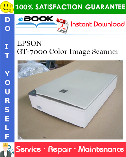 EPSON GT-7000 Color Image Scanner Service Repair Manual