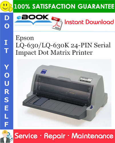Epson LQ-630/LQ-630K 24-PIN Serial Impact Dot Matrix Printer Service Repair Manual