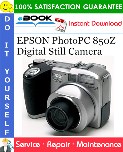 EPSON PhotoPC 850Z Digital Still Camera Service Repair Manual