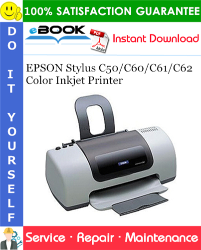 EPSON Stylus C50/C60/C61/C62 Color Inkjet Printer Service Repair Manual