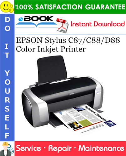 EPSON Stylus C87/C88/D88 Color Inkjet Printer Service Repair Manual