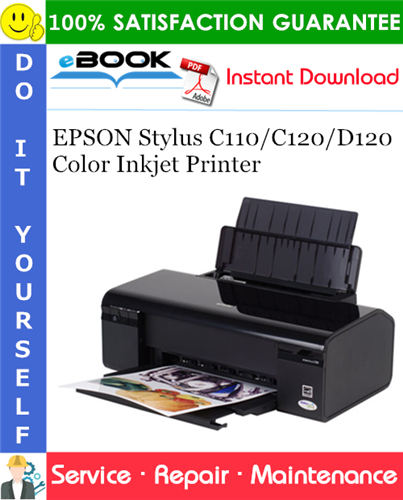 EPSON Stylus C110/C120/D120 Color Inkjet Printer Service Repair Manual