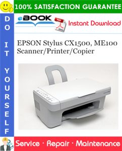 EPSON Stylus CX1500, ME100 Scanner/Printer/Copier Service Repair Manual