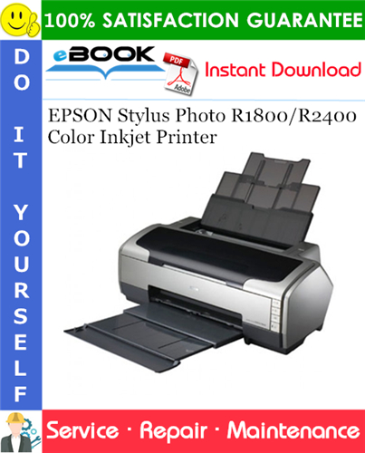 EPSON Stylus Photo R1800/R2400 Color Inkjet Printer Service Repair Manual