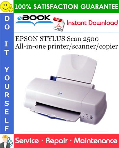 EPSON STYLUS Scan 2500 All-in-one printer/scanner/copier Service Repair Manual