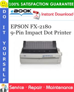 EPSON FX-2180 9-Pin Impact Dot Printer Service Repair Manual