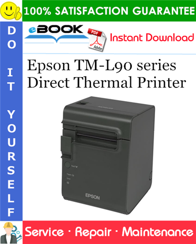Epson TM-L90 series Direct Thermal Printer Service Repair Manual