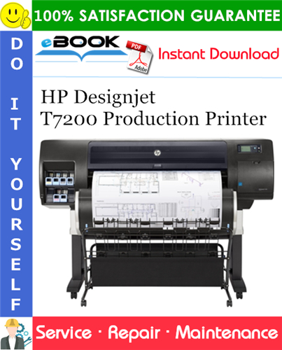 HP Designjet T7200 Production Printer Service Repair Manual