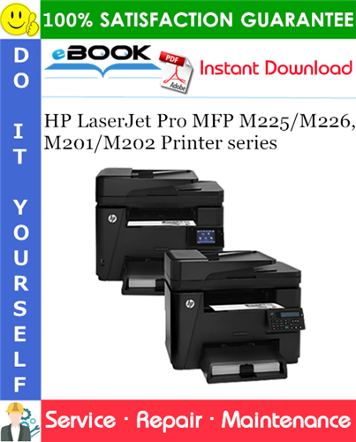 HP LaserJet Pro MFP M225/M226, M201/M202 Printer series Service Repair Manual