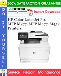 HP Color LaserJet Pro MFP M377, MFP M477, M452 Printers Service Repair Manual