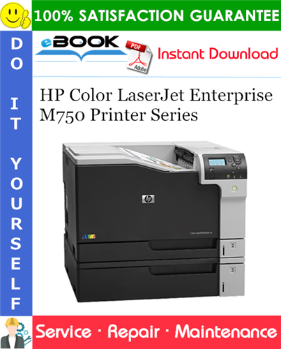 HP Color LaserJet Enterprise M750 Printer Series Service Repair Manual