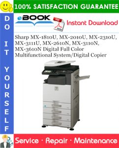 Sharp MX-1810U, MX-2010U, MX-2310U, MX-3111U, MX-2610N, MX-3110N, MX-3610N
