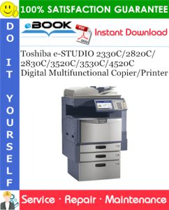 Toshiba e-STUDIO 2330C/2820C/2830C/3520C/3530C/4520C Digital Multifunctional Copier/Printer Service Repair Manual