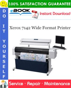 Xerox 7142 Wide Format Printer Service Repair Manual