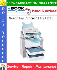 Xerox FaxCentre 2121/2121L Service Repair Manual