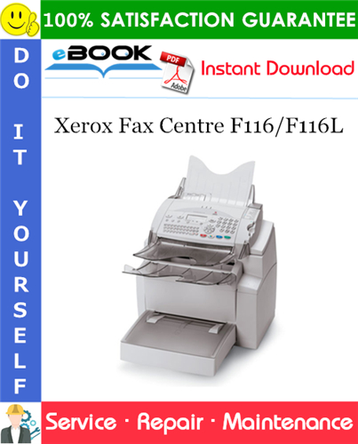 Xerox Fax Centre F116/F116L Service Repair Manual