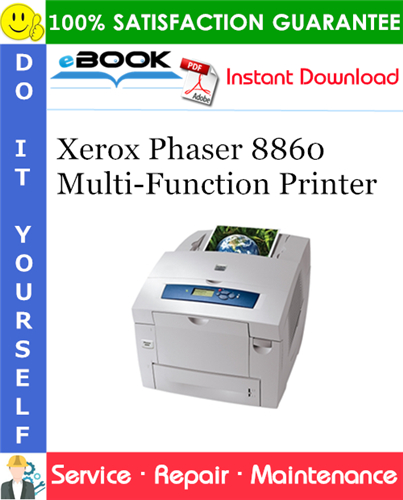 Xerox Phaser 8860 Multi-Function Printer Service Repair Manual