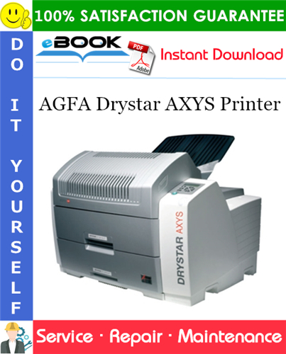 AGFA Drystar AXYS Printer Service Repair Manual