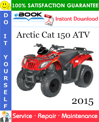 2015 Arctic Cat 150 ATV Service Repair Manual