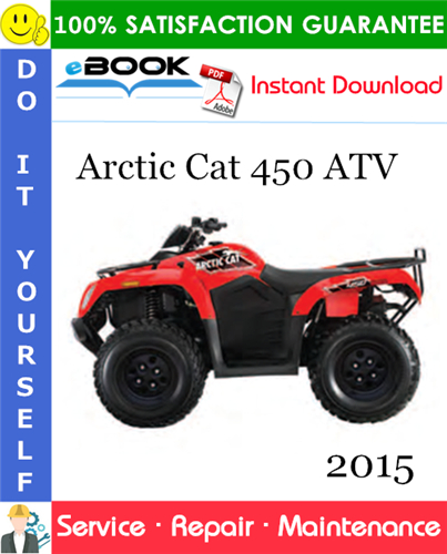 2015 Arctic Cat 450 ATV Service Repair Manual
