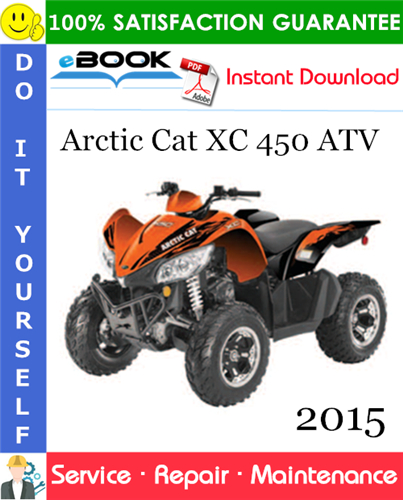 2015 Arctic Cat XC 450 ATV Service Repair Manual