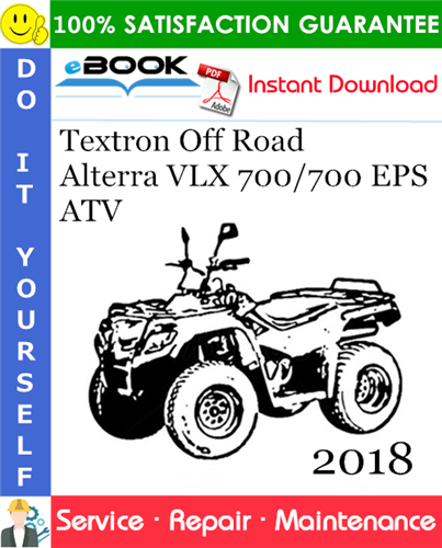 2018 Textron Off Road Alterra VLX 700/700 EPS ATV Service Repair Manual