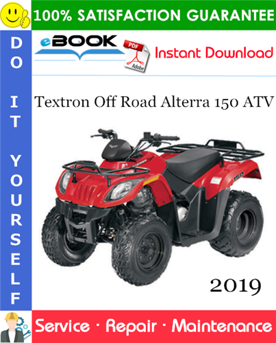 2019 Textron Off Road Alterra 150 ATV Service Repair Manual