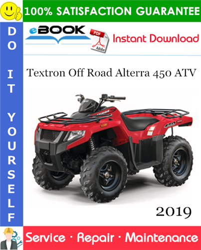 2019 Textron Off Road Alterra 450 ATV Service Repair Manual