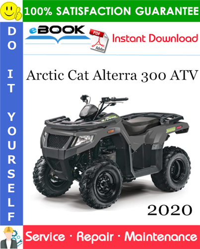 2020 Arctic Cat Alterra 300 ATV Service Repair Manual