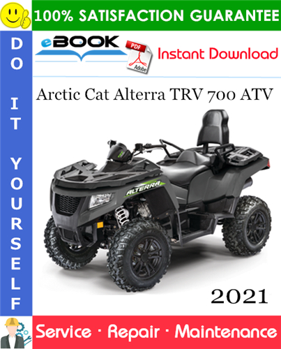 2021 Arctic Cat Alterra TRV 700 ATV Service Repair Manual
