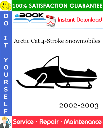 Arctic Cat 4-Stroke Snowmobiles Service Repair Manual 2002-2003 Download