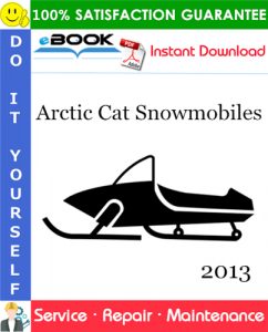 2013 Arctic Cat Snowmobiles Service Repair Manual