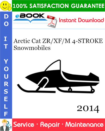 2014 Arctic Cat ZR/XF/M 4-STROKE Snowmobiles Service Repair Manual