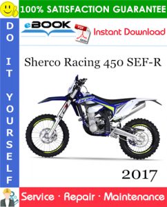 2017 Sherco Racing 450 SEF-R Motorcycle Service Repair Manual
